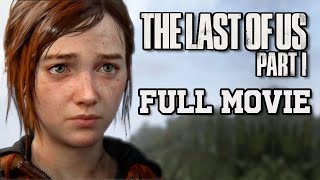 The Last of Us Part 1: Remake + Left Behind DLC All Cutscenes (Full Game Movie) PS5 4K 60FPS UltraHD