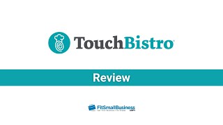 TouchBistro Review: Is it Right for Your Restaurant?