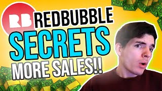 5 Redbubble SECRETS!! Do You Know Them?? Increase Your Redbuble Sales With These Tips & Tools!