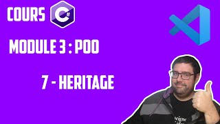 COURS C# - Module 3 - POO (Programmation Orientée Objet) : L'héritage