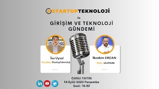 14 Eylül Perşembe / Girişim ve Teknoloji Gündemi Programı