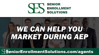 We Can Help You Market During AEP | SES Insurance Agent Solutions