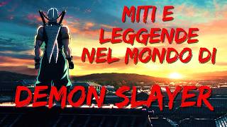 Demon Slayer: Fonti e Leggende