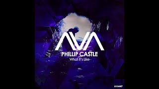 Phillip Castle - What It's Like - Speed Up