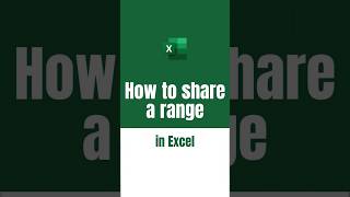 How to share a range in Excel