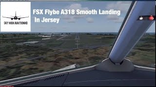 FSX Flybe A318 Smooth Landing in Jersey