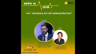 EM BUSCA DO CRP ADMINISTRATIVO | RPPS NA VEIA