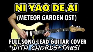 Ni Yao De Ai (你要的爱) [Meteor Garden OST] - Penny Tai | Full Song Guitar Cover with Tabs & Chords