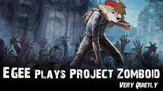 [Live Gaming ASMR] Egee plays Project Zomboid | Soft Spoken, Keyboard Taps, Mouse Clicky