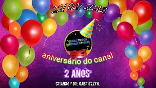 um feliz aniversário para o canal 🥳🥳