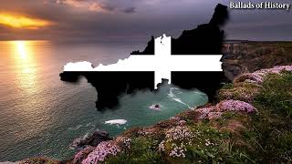 "Hail to the Homeland" - Cornish Patriotic Song (Unofficial Anthem of Cornwall)