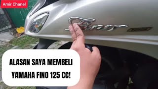 @amirudin4 14 ALASAN KENAPA SAYA MEMBELI YAMAHA FINO 125!