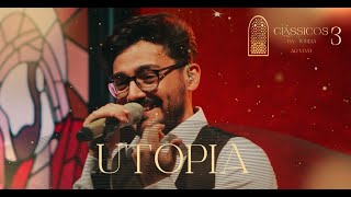 Thiago Brado - Utopia (Clássicos da Igreja III)