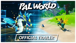 Palworld: Official Trailer