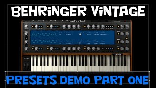 Behringer Vintage Presets Demo Part 1