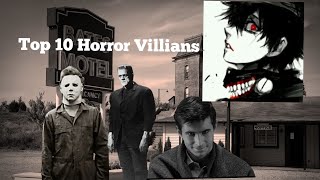 Top 10 Horror Villains (W/Fritski)