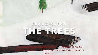 Franz Kafka - The trees (english)