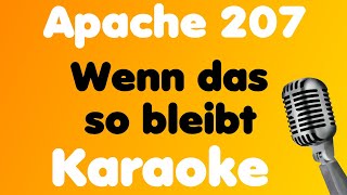 Apache 207 • Wenn das so bleibt • Karaoke