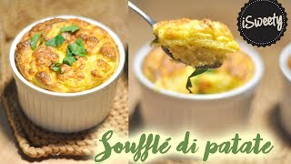 Soufflè di Patate al Parmigiano [Ricetta Veloce Soufflè Salato al Formaggio]