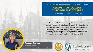 Devon Fraser Assumption College Through the Decades 2021