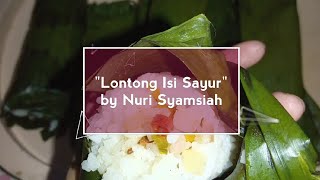 Tutorial Lontong Isi Sayur !! | Menu Buka Puasa