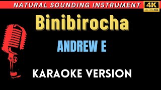 Binibirocha - Andrew E. (HD Karaoke Version)