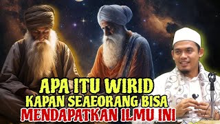 APA ITU WIRID❗KAPAN SESEORANG BISA MENDAPATKAN ILMU INI