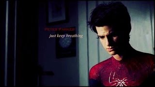 just keep breathing | peter parker