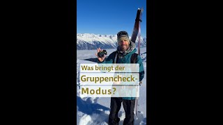 Skitour: Wie geht der Gruppencheckmodus?