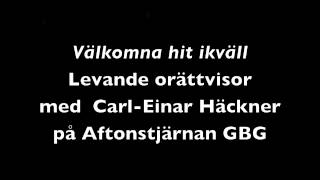 Välkomna hit i kväll