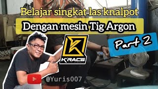 Belajar ngelas knalpot #lasargon langsung di workshop @KraceExhaust