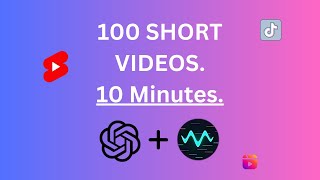 Generate 100 Shorts in 10 Minutes with AI