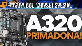 motherboard kere SERBA BISA! - Motherboard A320 #Ngopidul Chipset AM4