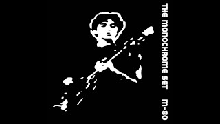 The Monochrome Set - 08 - Cowboy Country