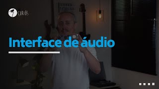 INTERFACE DE AUDIO