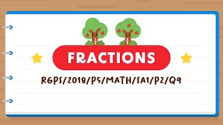 PSLE MATH MADE SIMPLE EP2 | Fractions | Change Strategies 🧐