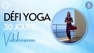 DÉFI YOGA 30 jours - Vrikshasana (5/30)