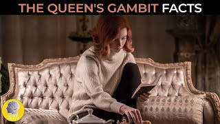 FACTS ABOUT THE QUEEN'S GAMBIT!