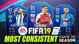 TOTS MOST CONSISTENT | w/ ALLAN, TORREIRA, TELLES & MORE! (FIFA 19 Team of the Season Predictions)