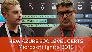 New Azure 200 Level Certification Exams | Microsoft Ignite 2018