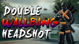 DOUBLE WALLBANG HEADSHOT!!! | Rainbow Six Siege