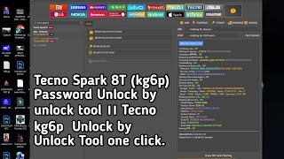 Tecno Spark 8T (kg6p) Password Unlock by unlock tool ।। Tecno kg6p  Unlock by Unlock Tool one click.