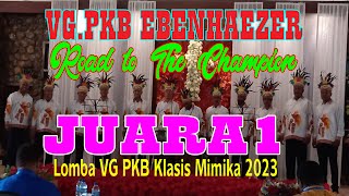 VG PKB EBENHAEZER JUARA 1 LOMBA VG PKB KLASIS MIMIKA 2023~ TV EBENHAEZER