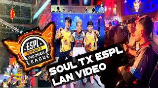 SouL Tx ESPL Lan Video 😍Scout Goblin Hector owais ❤️