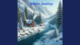 Winter heating