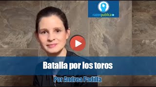 Batalla por los toros