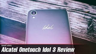 Alcatel Onetouch Idol 3 REVIEW