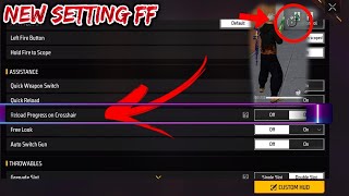 New Setting Free Fire after OB 46 | Reload on Crosshair New Setting| New setting free fire