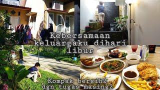 Weekend Produktif - bersih2 bareng dibantu anak & suami lanjut makan siang diluar@momsfarizi5313