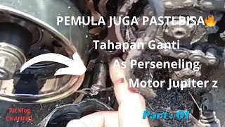 Cara Ganti As Perseneling Jupiter z | Yang Patah